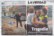 Mejor Portada del Año (Diarios): La Verdad (Murcia), con fotografía de Israel Sánchez (Agencia Efe), publicada al día siguiente del terremoto de Lorca, que tuvo lugar el 11 de mayo de 2011.